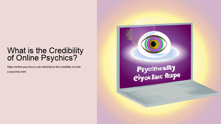 What is the Credibility of Online Psychics? 